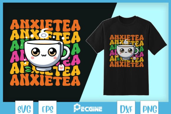 Groovy Anxietea Anxiety Tea Cup SVG