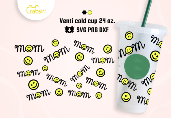 Mom Smile Venti Cold Cup 24oz SVG