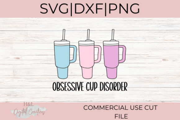 Obsessive Cup Disorder Svg
